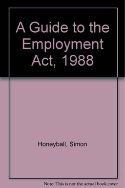A Guide to the Employment Act 1988
