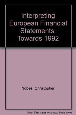 Interpreting U. S. Financial Statements - Towards 1992