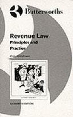 Whitehouse on Revenue Law - Principles and Practice