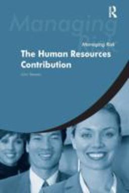 Managing Risk: the Human Resources Contribution  9780406971456 Front Cover