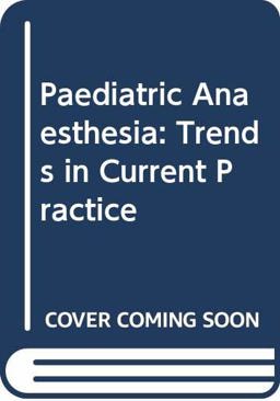 Paediatric Anaesthesia