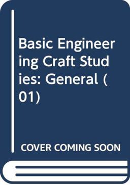 Basic Engineering Craft Studies