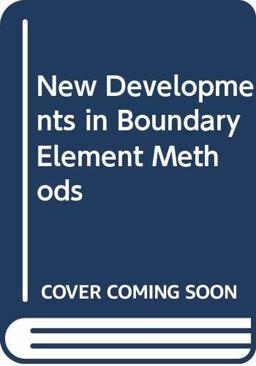New Developments in Boundary Element Methods