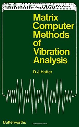 Matrix Computer Methods of Vibration Analysis