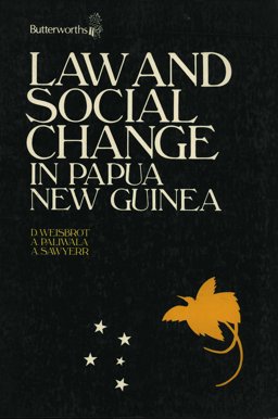 Law and Social Change in Papua New Guinea