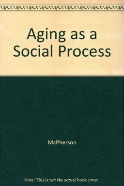 Aging As a Social Process