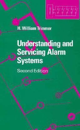 Understanding and Servicing Alarm Systems 2nd 1990 9780409902044 Front Cover