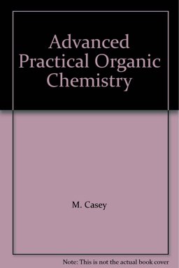 Advanced Practical Organic Chemistry