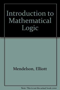 Introduction to Mathematical Logic 3rd 9780412069710 Front Cover