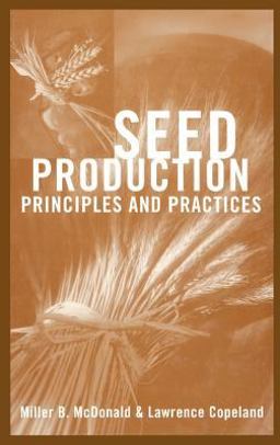Seed Production Principles and Practices  9780412075513 Front Cover
