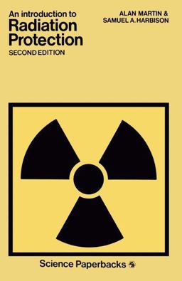 An Introduction to Radiation Protection An Introduction to Radiation Protection