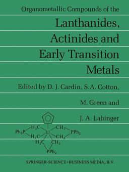 Organometallic Compounds of the Lanthanides, Actinides, and Early Transition Metals