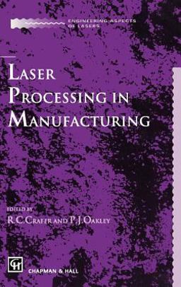 Laser Processing in Manufacturing  9780412415203 Front Cover