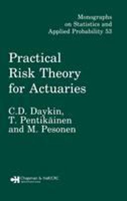 Practical Risk Theory for Actuaries  9780412428500 Front Cover