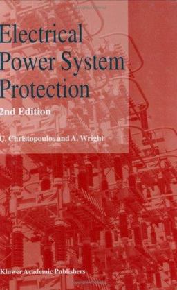 Electrical Power System Protection Electrical Power System Protection