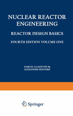 Nuclear Reactor Engineering Reactor Systems Engineering 4th 9780412985218 Front Cover
