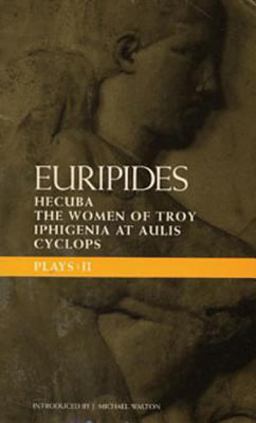 Euripides Plays: 2 Cyclops; Hecuba; Iphigenia in Aulis; Trojan Women  9780413164209 Front Cover
