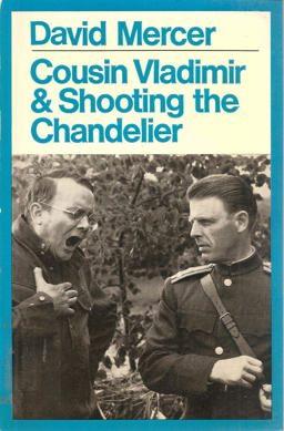 Cousin Vladimir and Shooting the Chandelier