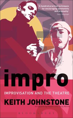 Impro: Improvisation and the Theatre