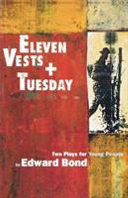 'Eleven Vests' And 'Tuesday'