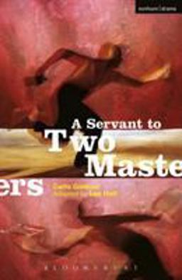 The Servant to Two Masters