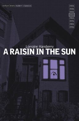 A Raisin in the Sun (Modern Plays)  9780413762405 Front Cover