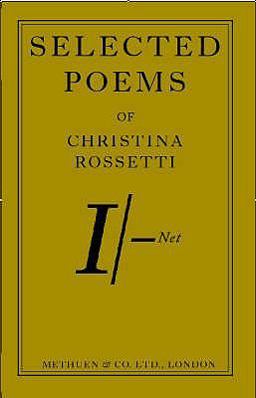 Selected Poems of Christina Rossetti