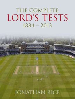 Complete Lord's Tests, 1884-2013