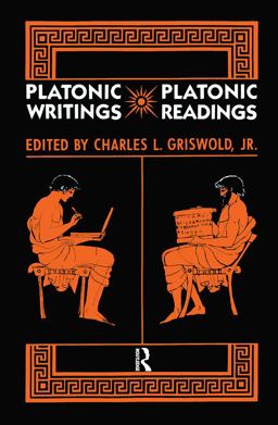 Platonic Writings - Platonic Readings
