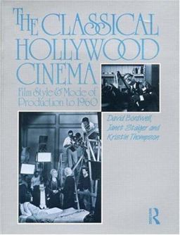 Classical Hollywood Cinema Film Style and Mode of Production To 1960  9780415003834 Front Cover