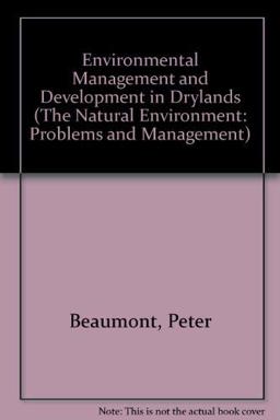 Environmental Management and Development in Drylands Environmental Management and Development in Drylands