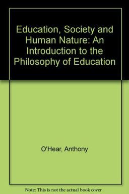 Education, Society and Human Nature Education, Society and Human Nature