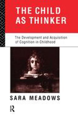 The Child As Thinker