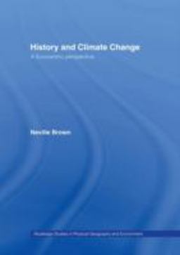 History and Climate Change A Eurocentric Perspective  9780415019590 Front Cover
