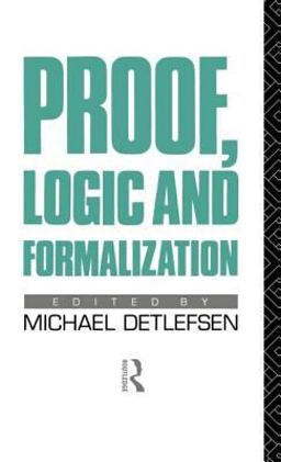 Proof, Logic and Formalization  9780415023351 Front Cover