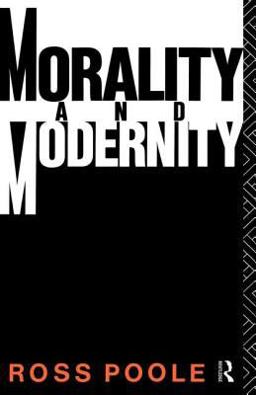 Morality and Modernity  9780415036016 Front Cover