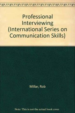 Professional Interviewing Professional Interviewing