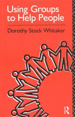 Using Groups to Help People  9780415042833 Front Cover