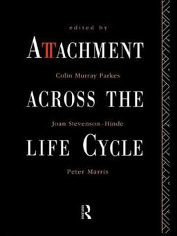 Attachment Across the Life Cycle  9780415056519 Front Cover