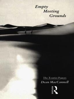 Empty Meeting Grounds The Tourist Papers  9780415056939 Front Cover