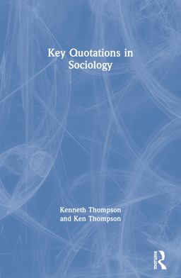 Key Quotations in Sociology  9780415057615 Front Cover