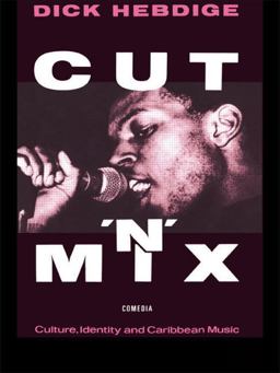 Cut 'n' Mix Culture Identity and Caribbean Music  9780415058759 Front Cover