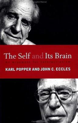 Self and Its Brain An Argument for Interactionism  9780415058988 Front Cover