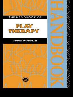 The Handbook of Play Therapy The Handbook of Play Therapy