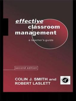 Effective Classroom Management Effective Classroom Management