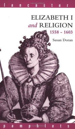 Elizabeth I and Religion 1558-1603  9780415073523 Front Cover