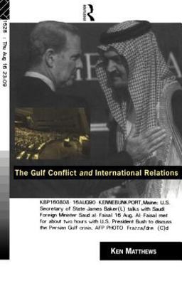 Gulf Conflict and International Relations  9780415075190 Front Cover