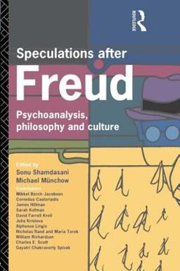 Speculations after Freud Psychoanalysis, Philosophy and Culture  9780415076562 Front Cover