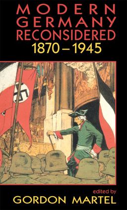 Modern Germany Reconsidered 1870-1945  9780415078122 Front Cover