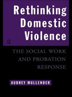 Rethinking Domestic Violence Rethinking Domestic Violence